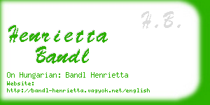 henrietta bandl business card